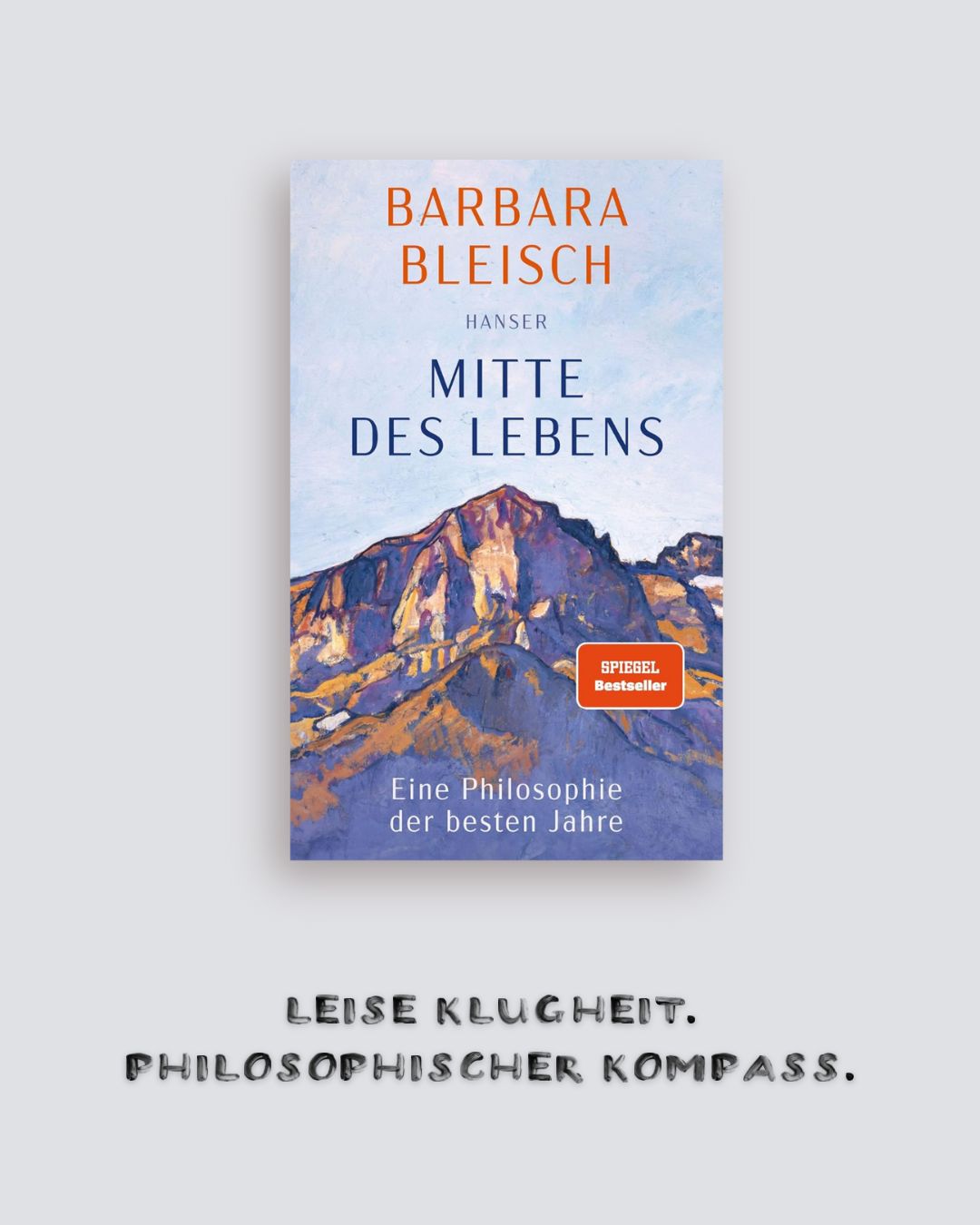 Barbara Bleisch: Mitte des Lebens
