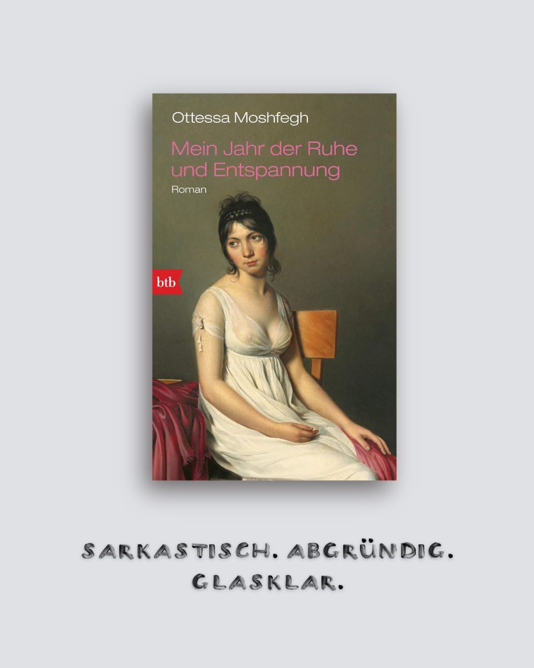 Ottessa Moshfegh: Mein Jahr der Ruhe und Entspannung
