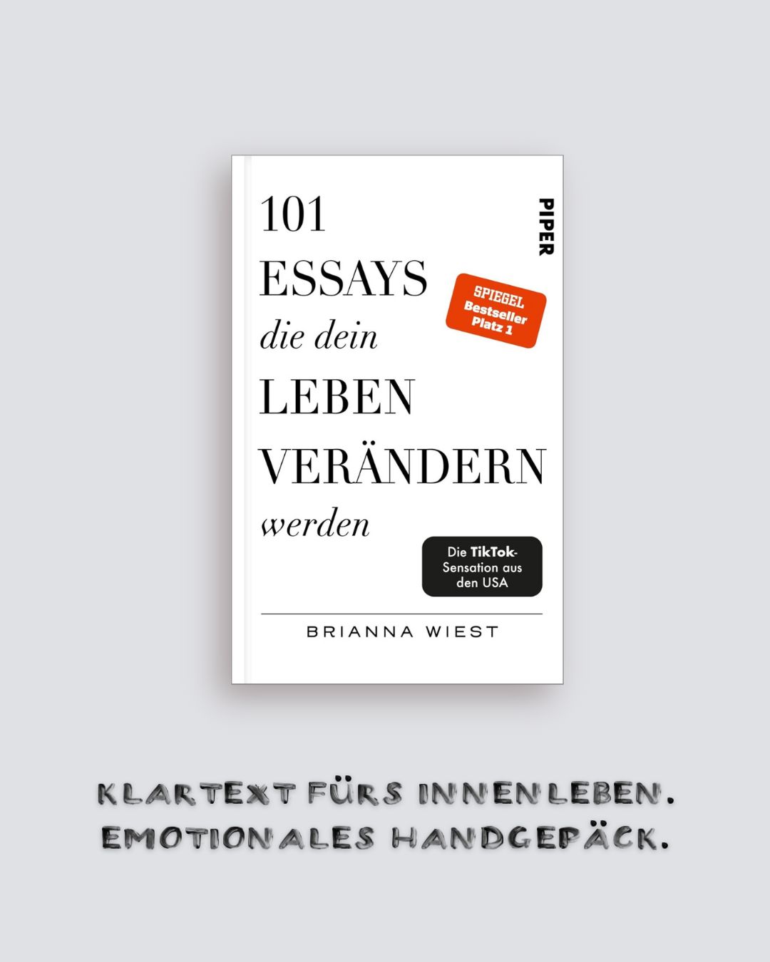 Brianna Wiest: 101 Essays, die dein Leben verändern werden