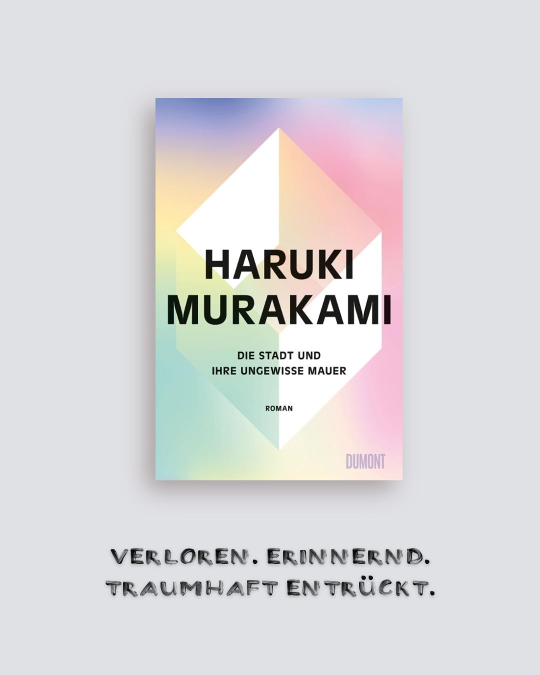 Haruki Murakami: Die Stadt und ihre ungewisse Mauer