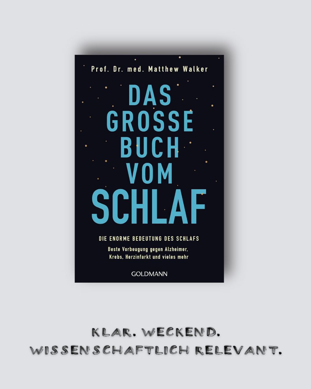 Matthew Walker: Das große Buch vom Schlaf