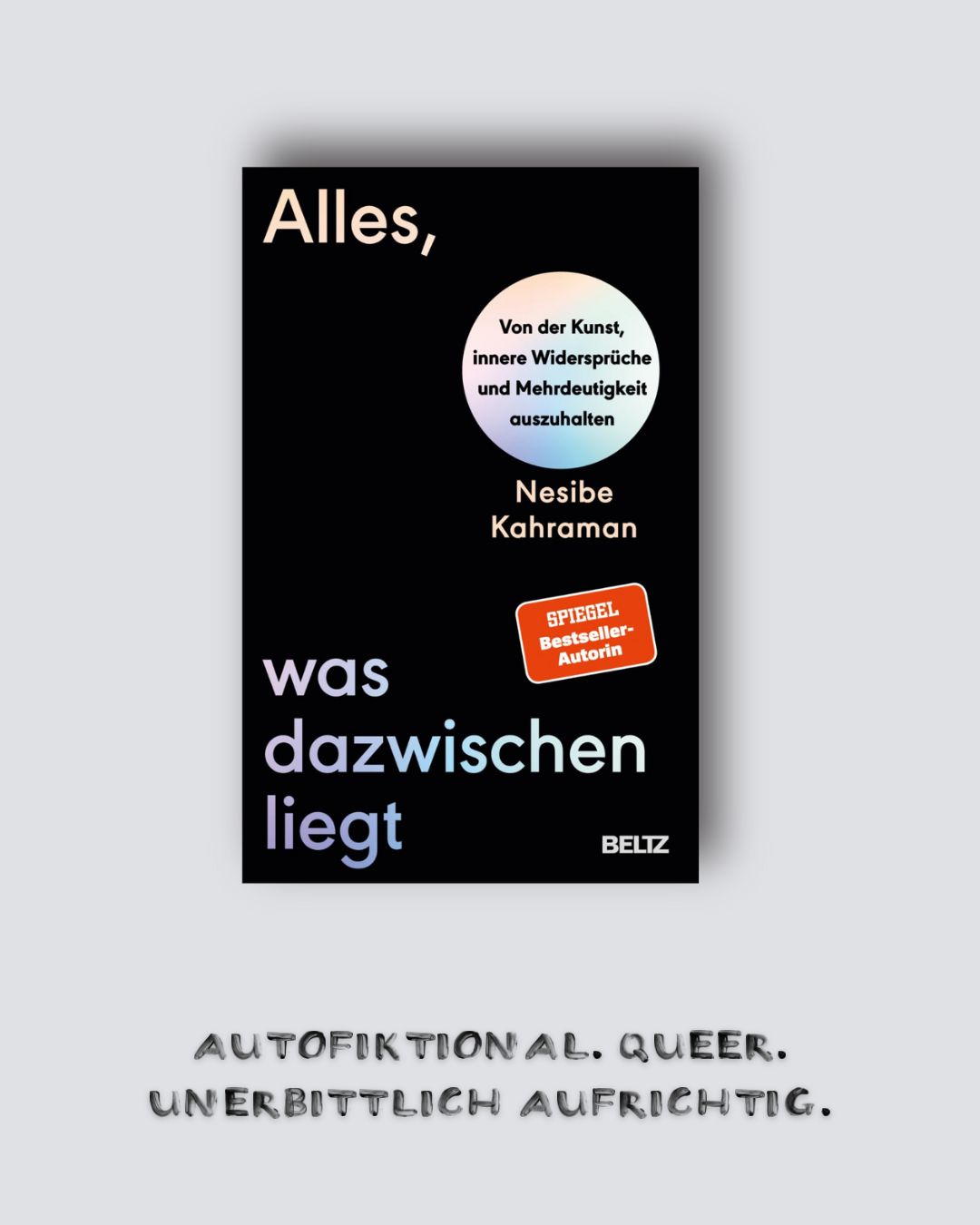 Nesibe Kahraman: Alles, was dazwischen liegt