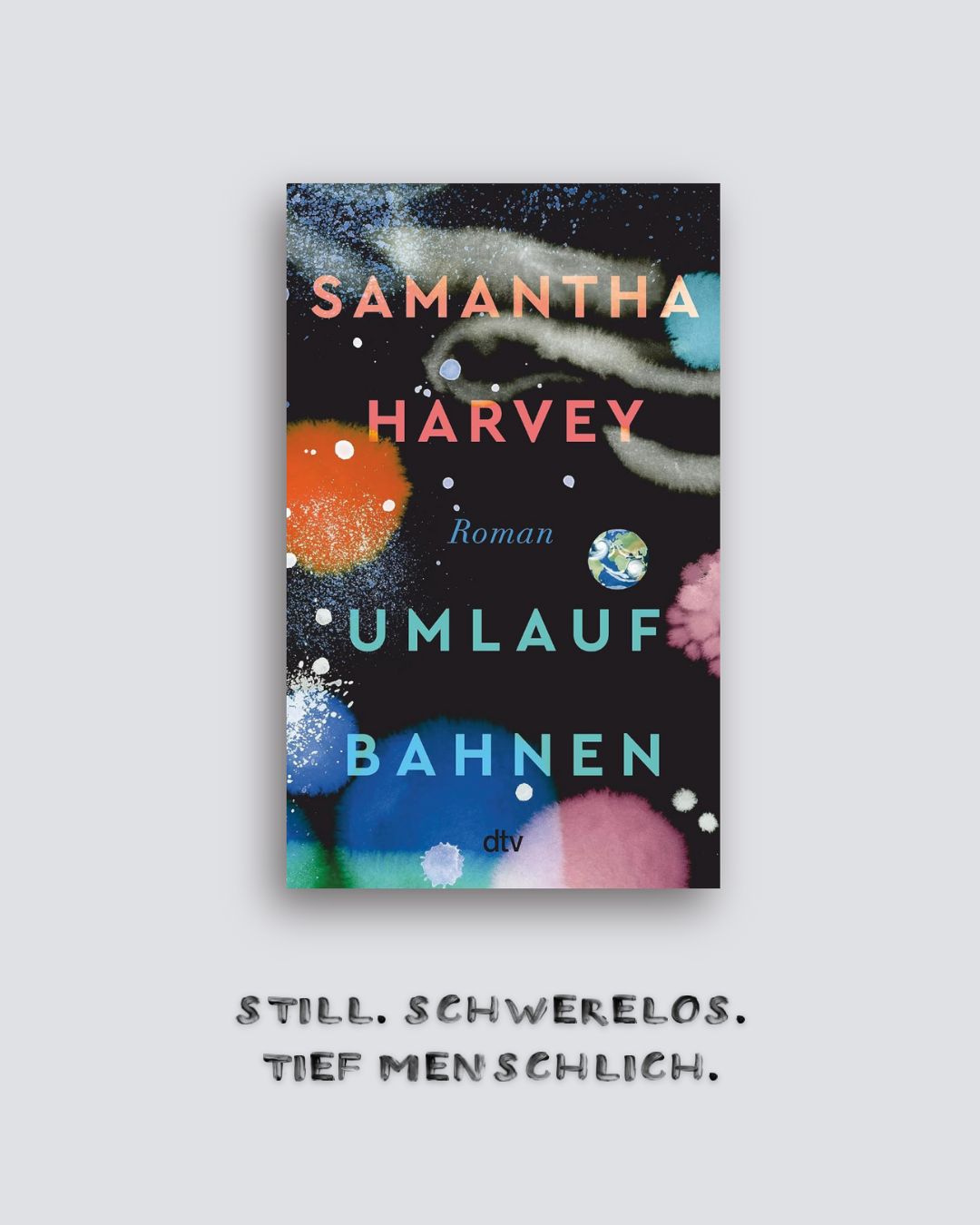 Samantha Harvey: Umlaufbahnen