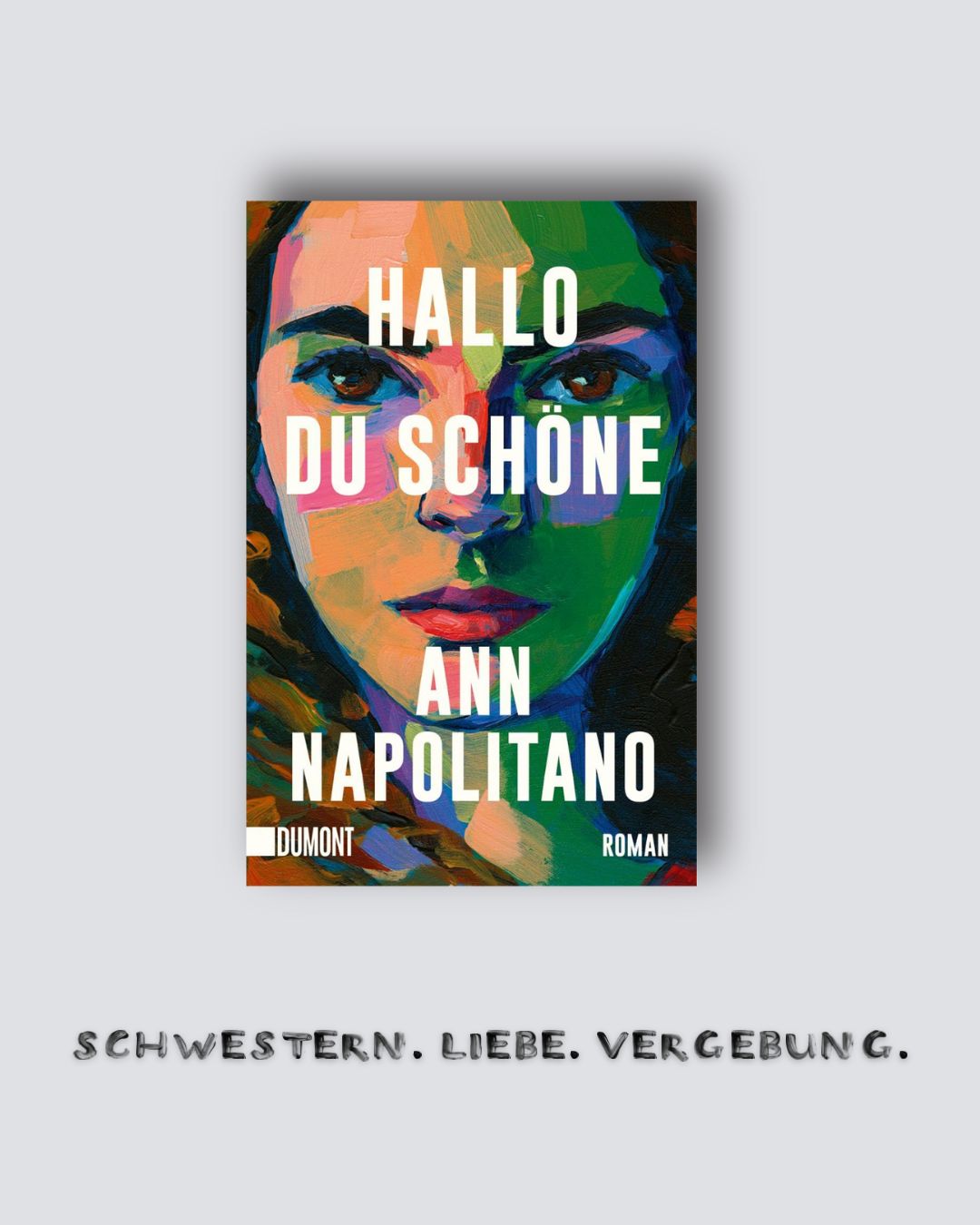 Ann Napolitano: Hallo, du Schöne