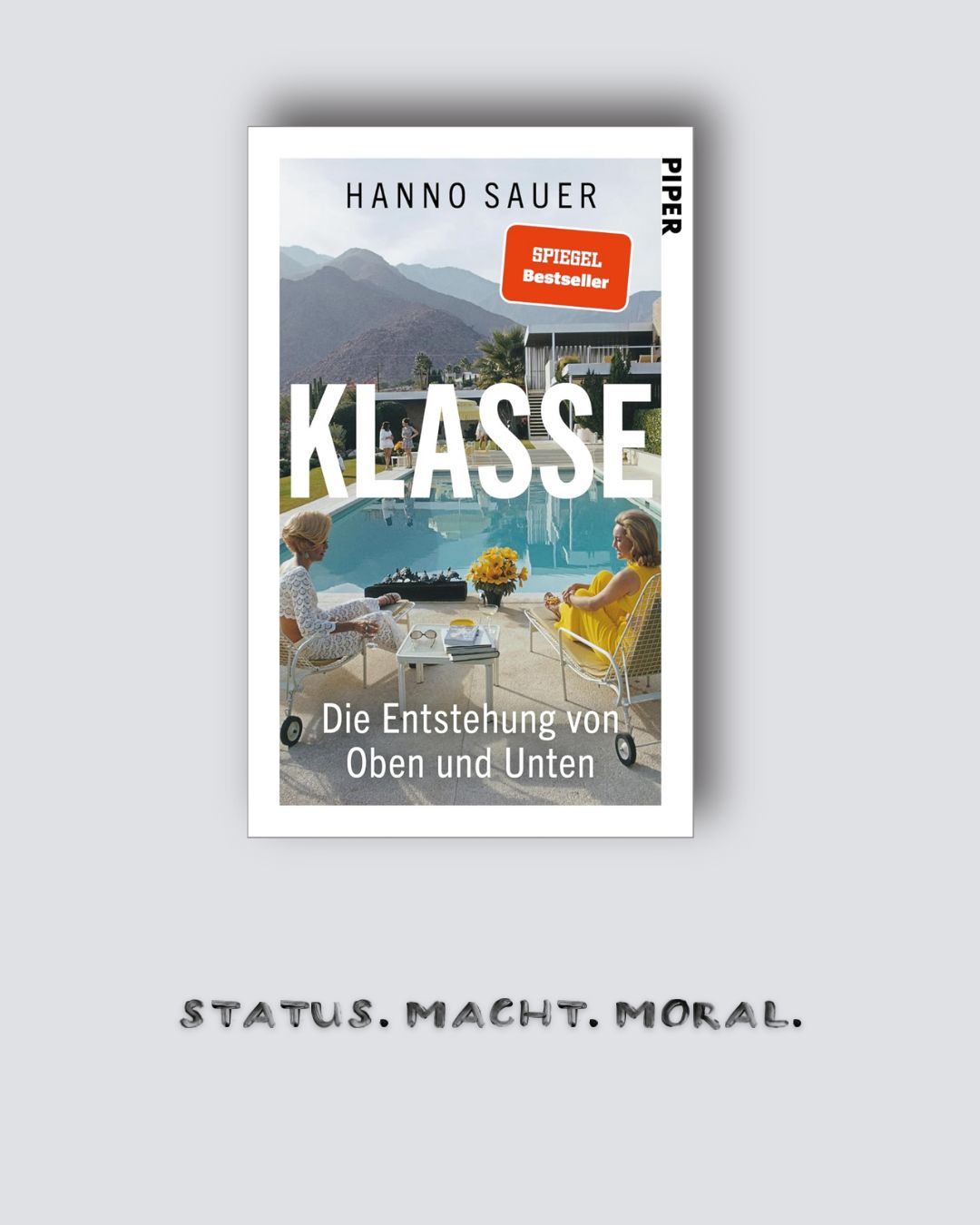 Hanno Sauer: Klasse. Die Entstehung von Oben und Unten